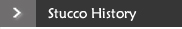 Stucco History
